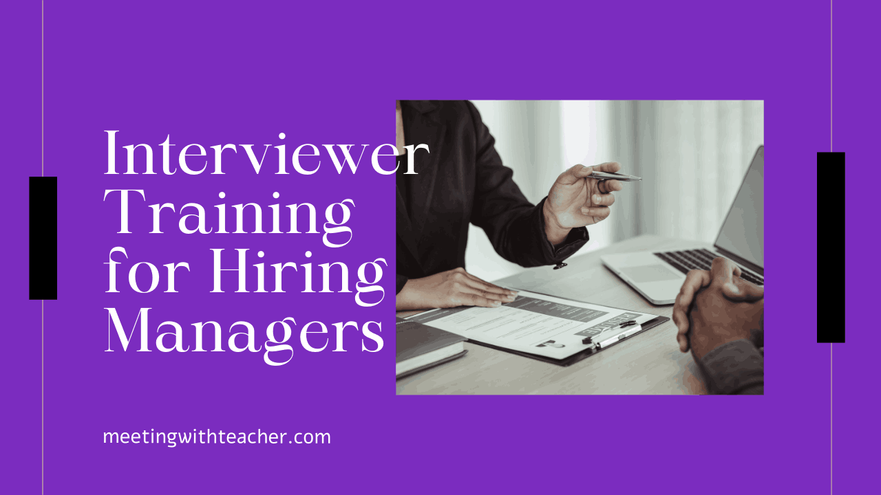  Interviewer Training for Hiring Managers